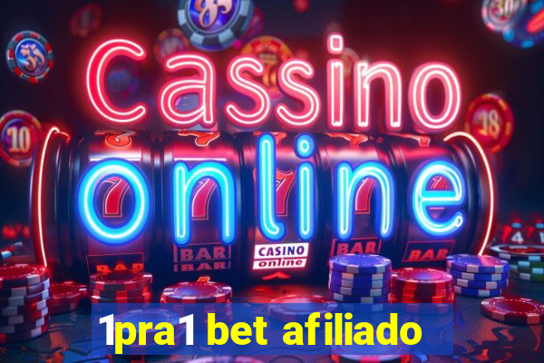 1pra1 bet afiliado